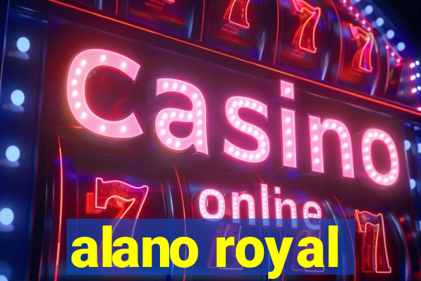 alano royal